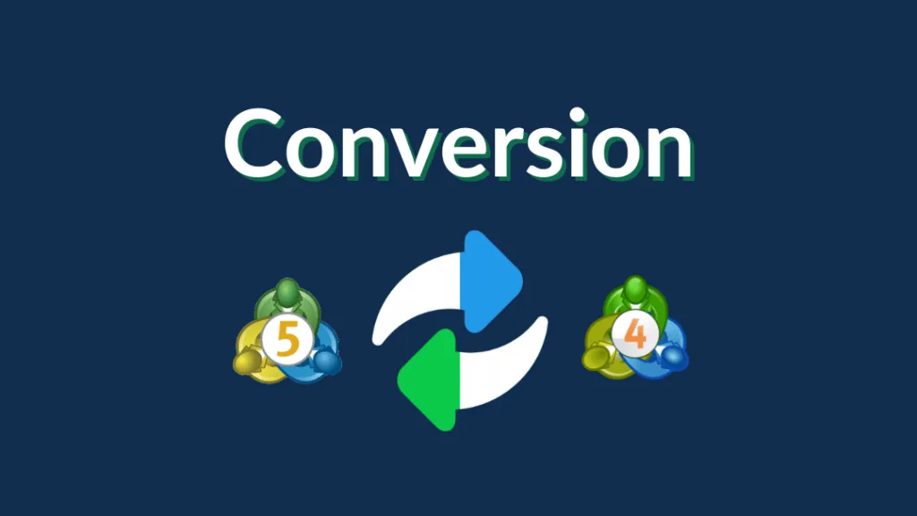 Trading bot conversion from MT4 to MT5 and vice versa.